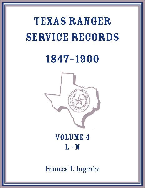 Texas Ranger Service Records, 1847-1900, Volume 4, L-N