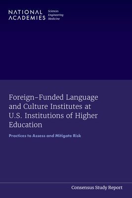 Foreign-Funded Language and Culture Institutes at U.S. Institu...