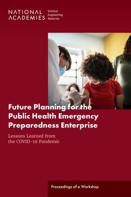 Future Planning for the Public Health Emergency Preparedness E...