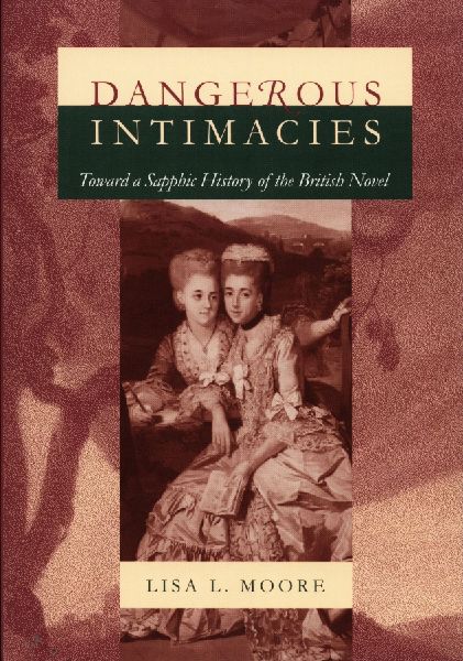 Dangerous Intimacies