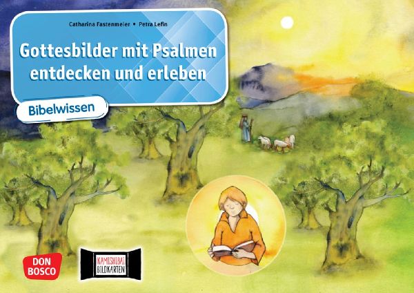 Gottesbilder mit Psalmen entdecken und erleben. Kamishibai Bil...