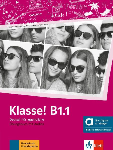 Klasse! B1.1 - Hybride Ausgabe allango. Übungsbuch mit Audios...