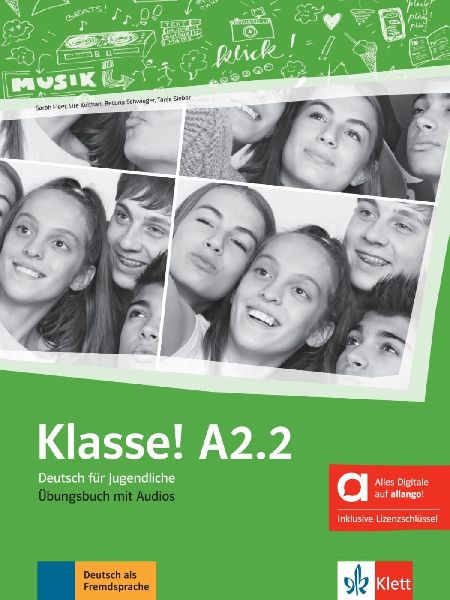 Klasse! A2.2 - Hybride Ausgabe allango. Übungsbuch mit Audios...