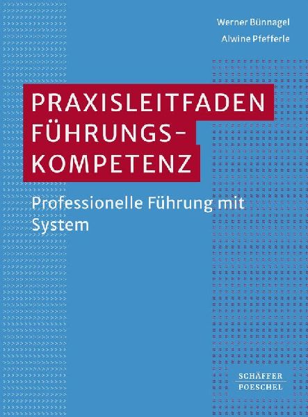 Praxisleitfaden Führungskompetenz