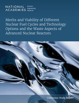 Merits and Viability of Different Nuclear Fuel Cycles and Tech...