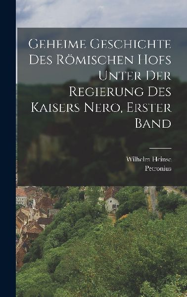 Geheime Geschichte des römischen hofs unter der Regierung des...