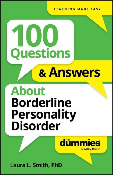 100 Questions & Answers About Borderline Personality Disor...