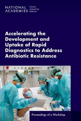 Accelerating the Development and Uptake of Rapid Diagnostics t...