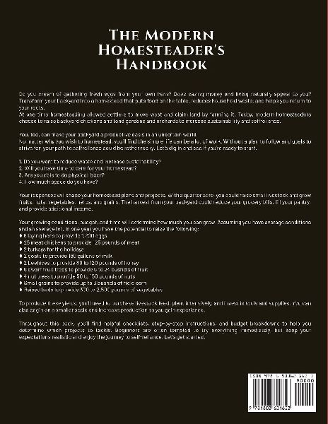 The Modern Homesteader's Handbook