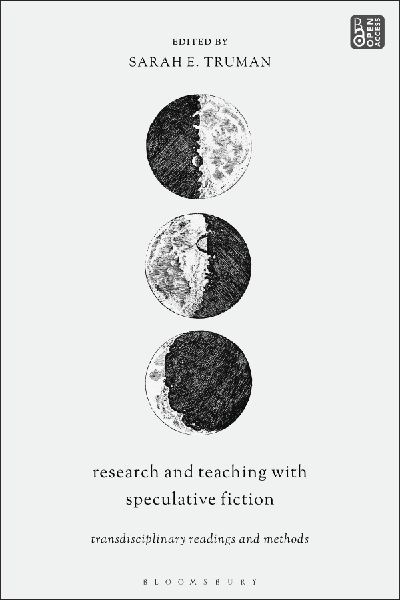 Research and Teaching with Speculative Fiction