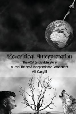 Ecocritical Interpretation: The AQA English Literature A Level...