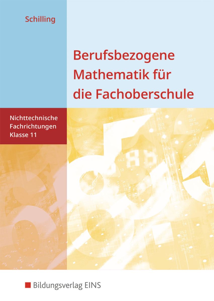 Berufsbezogene Mathematik für die Fachoberschule 11. Schulbuc...