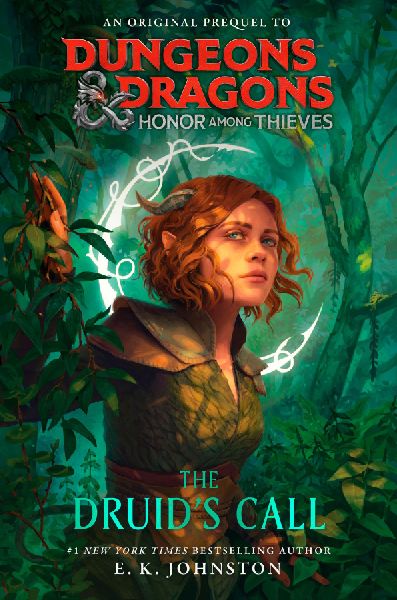 Dungeons & Dragons: Honor Among Thieves: The Druid's ...