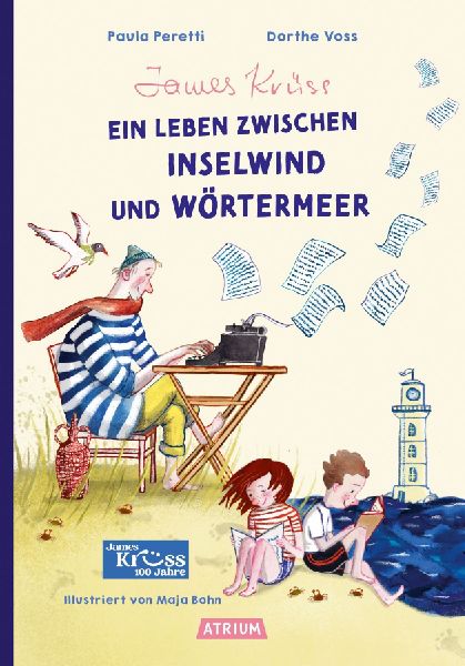 James Krüss - Ein Leben zwischen Inselwind und Wörtermeer