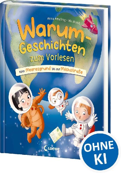 Warum-Geschichten zum Vorlesen - Vom Meeresgrund bis zur Milch...