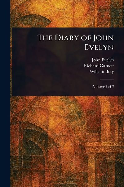 The Diary of John Evelyn