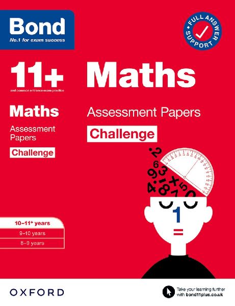 Bond 11+: Bond 11+ Maths Challenge Assessment Papers 10-11 yea...