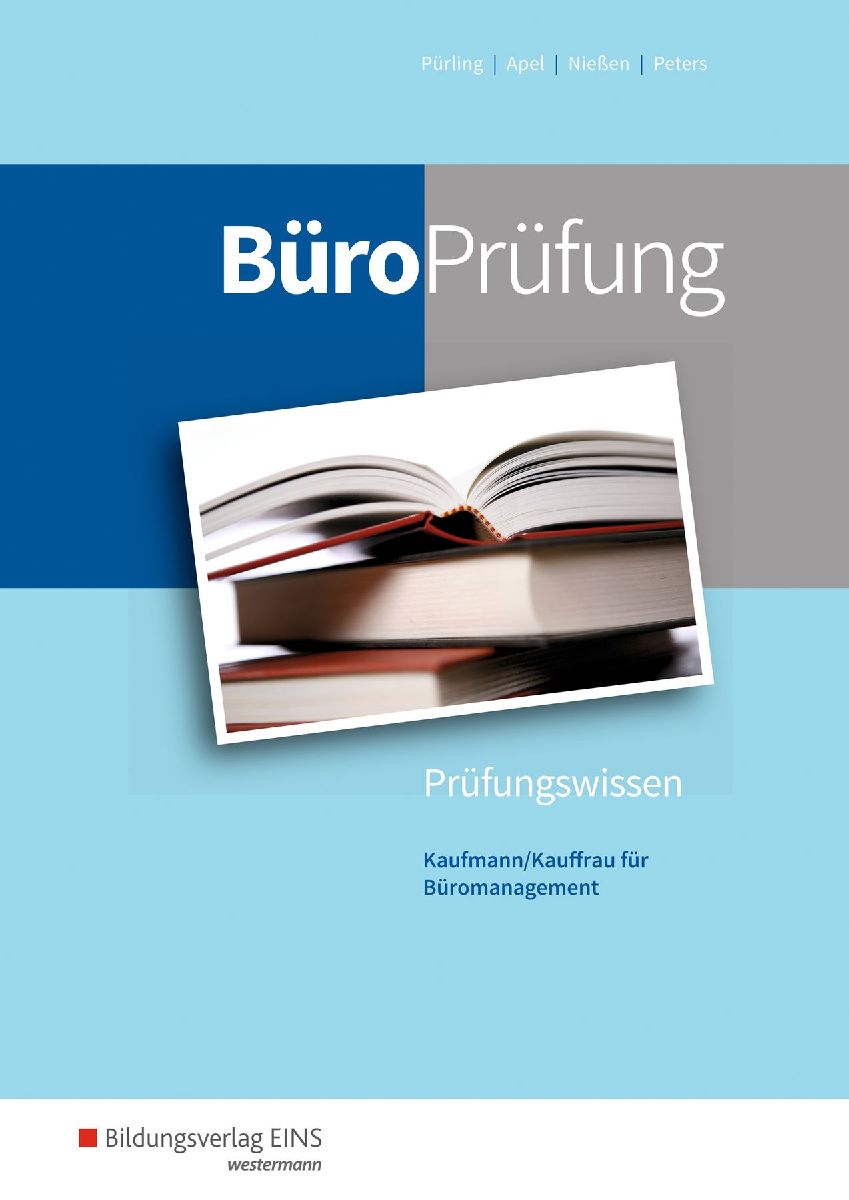 BüroPrüfung. Kaufmann/Kauffrau für Büromanagement: Prüfun...