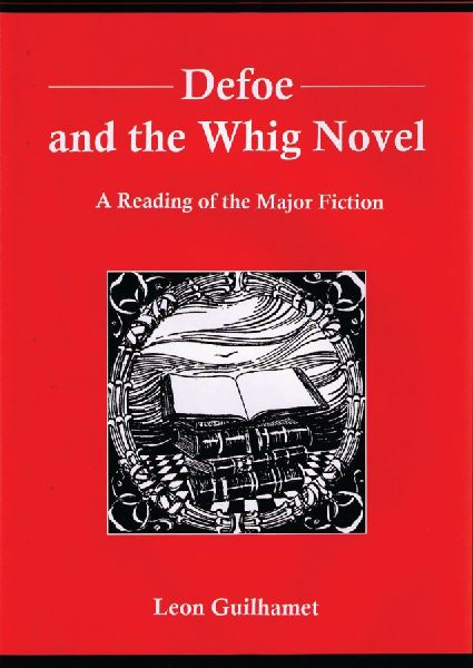 Defoe and the Whig Novel