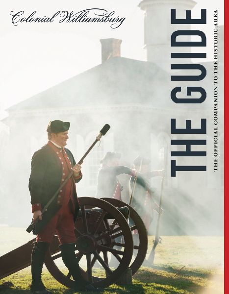 Colonial Williamsburg: The Guide