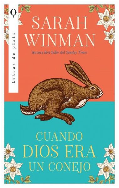 Cuando Dios Era Un Conejo (Urano)