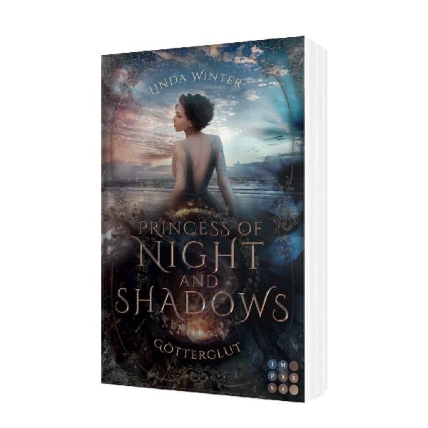 Princess of Night and Shadows. Götterglut