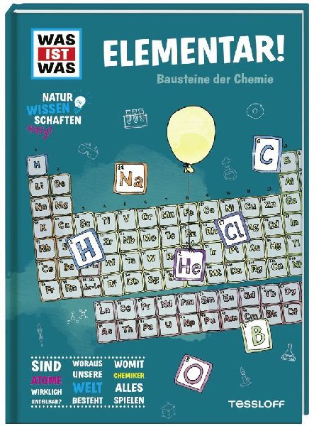 WAS IST WAS Naturwissenschaften easy! Chemie. Elementar!