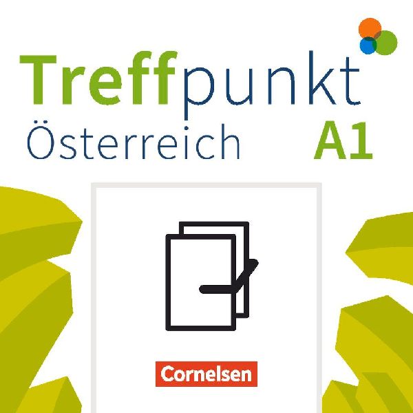 Treffpunkt. Deutsch als Zweitsprache in Alltag & Beruf A1....