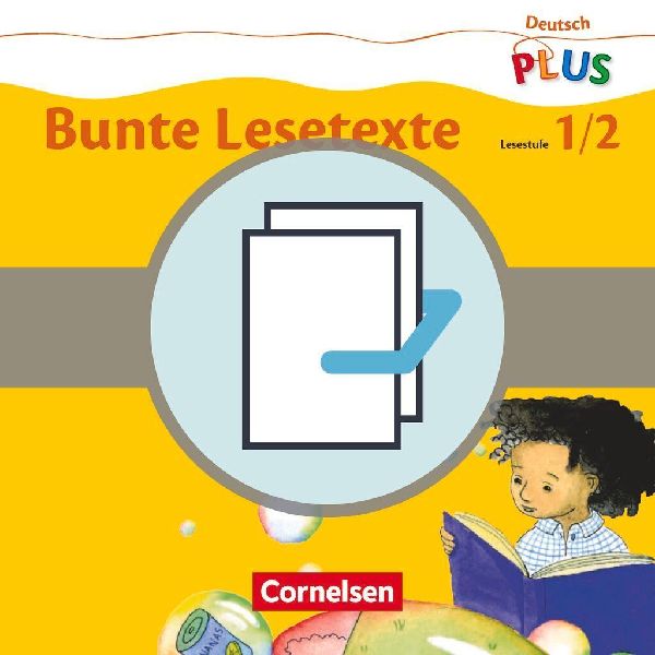 Deutsch plus - Grundschule - Bunte Lesetexte - Lesehefte Stufe...