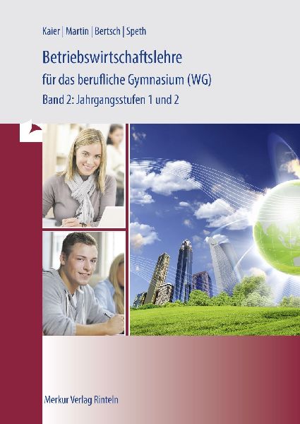 Betriebswirtschaftlehre für das berufliche Gymnasium (WG) Ban...