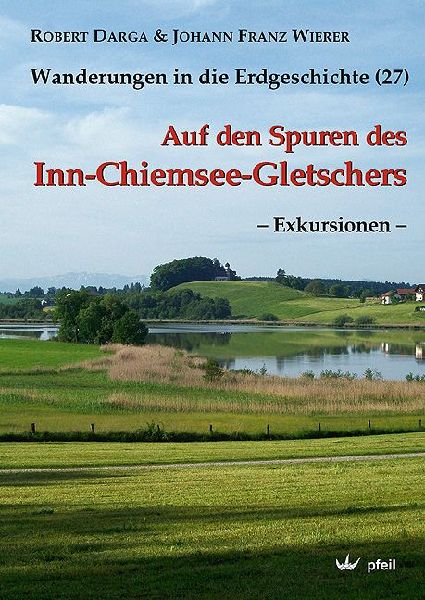 Auf den Spuren des Inn-Chiemsee-Gletschers  Exkursionen 