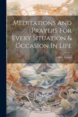 Meditations And Prayers For Every Situation & Occasion In ...
