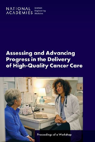 Assessing and Advancing Progress in the Delivery of High-Quali...