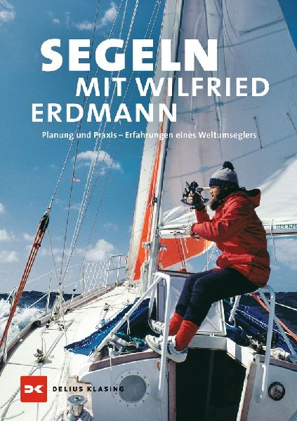Segeln mit Wilfried Erdmann