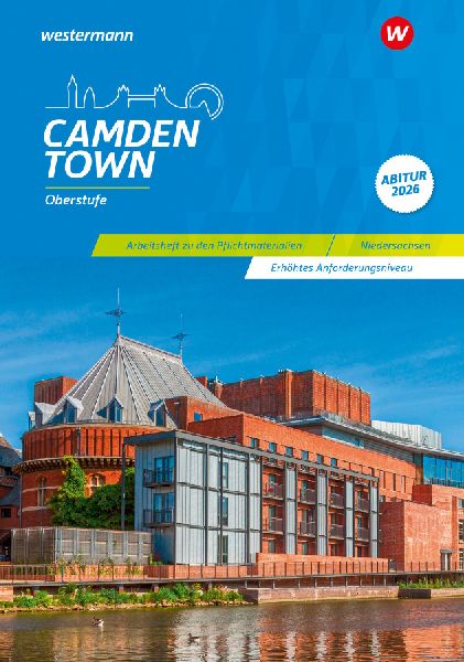 Camden Town Oberstufe. Arbeitsheft zu den Pflichtmaterialien A...