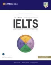 The Official Cambridge Guide to Ielts Student's Book with...