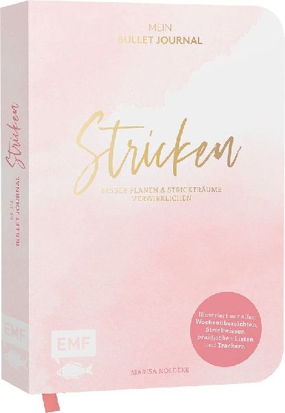 Stricken - Mein Bullet Journal - Besser planen & Strickträume verwirklichen