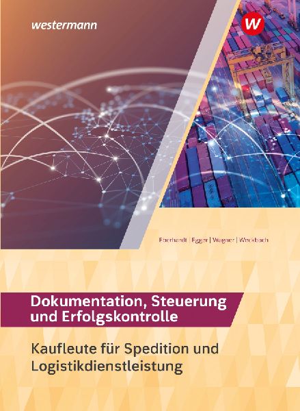 Spedition und Logistikdienstleistung. Dokumentation, Steuerung...