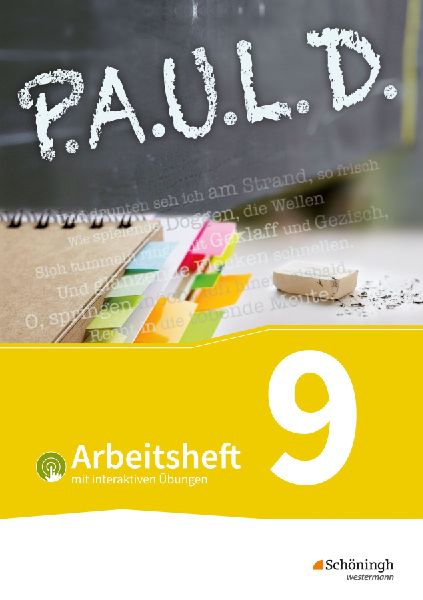 P.A.U.L. D. (Paul) 9. Arbeitsheft  mit interaktiven Übungen. ...