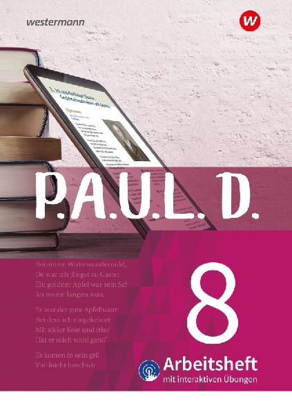 P.A.U.L. D. (Paul) 8. Arbeitsheft interaktiven Übungen. Für ...