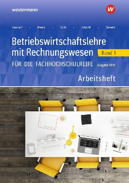 Betriebswirtschaftslehre mit Rechnungswesen für die Fachhochs...