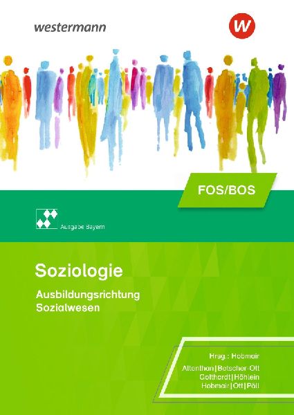 Soziologie für die Berufliche Oberschule. Schulbuch. Bayern