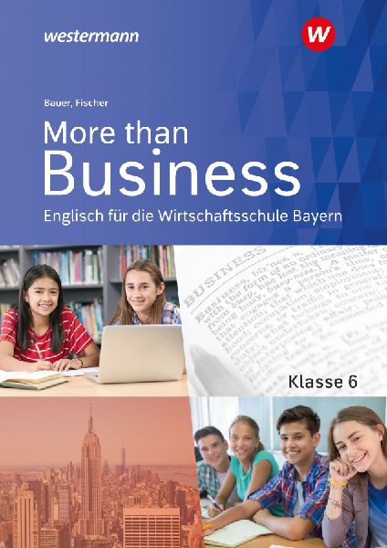 More than Business 6. Schulbuch. Englisch an der Wirtschaftssc...