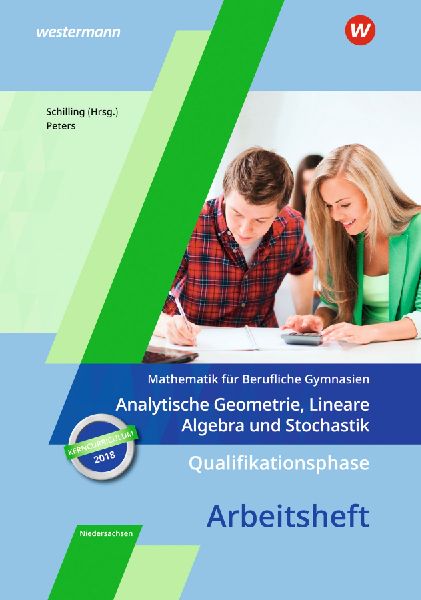 Qualifikationsphase - Analytische Geometrie, Lineare Algebra u...