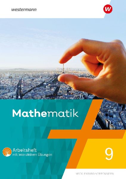 Mathematik 9. Arbeitsheft mit interaktiven Übungen. Für Regi...