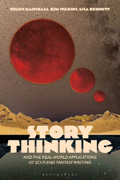 Story Thinking and the Real-world Applications of Sci-Fi and F...