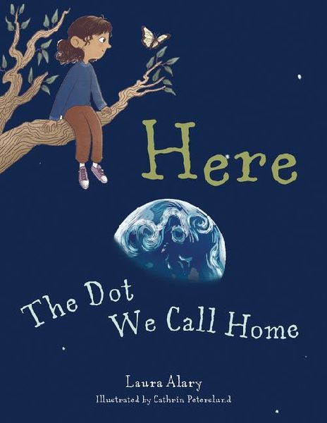 Here: The Dot We Call Home