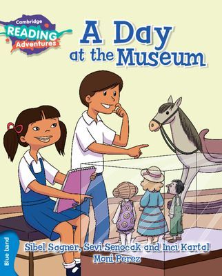 Cambridge Reading Adventures a Day at the Museum Blue Band