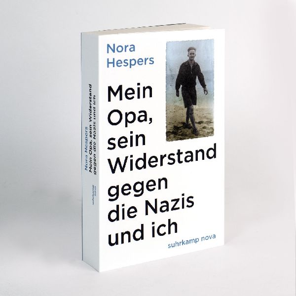 Mein Opa, sein Widerstand gegen die Nazis und ich