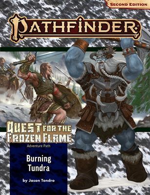 Pathfinder Adventure Path: Burning Tundra (Quest for the Froze...
